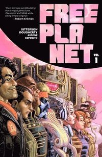 bokomslag Free Planet Volume 1: A Romantic, Geopolitical Space Opera Graphic Novel