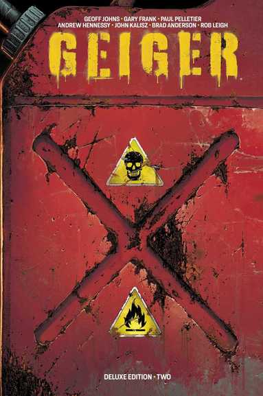 Geoff Johns - Geiger Volume 2 Deluxe Hardcover, Inbunden