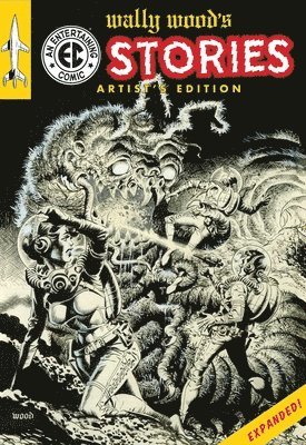 bokomslag Wally Wood's EC Stories Artist's Edition - Expanded