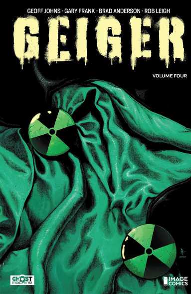 Geoff Johns - Geiger Volume 4, Häftad