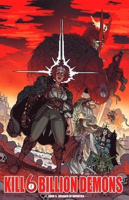 Tom Parkinson-Morgan - Kill 6 Billion Demons Volume 5: Breaker of Infinities, Häftad