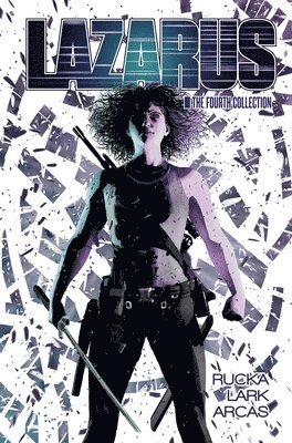 Lazarus: The Fourth Collection 1