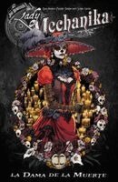 Joe Benitez, M. M. Chen - Lady Mechanika Volume 0: La Dama de la Muerte, Häftad