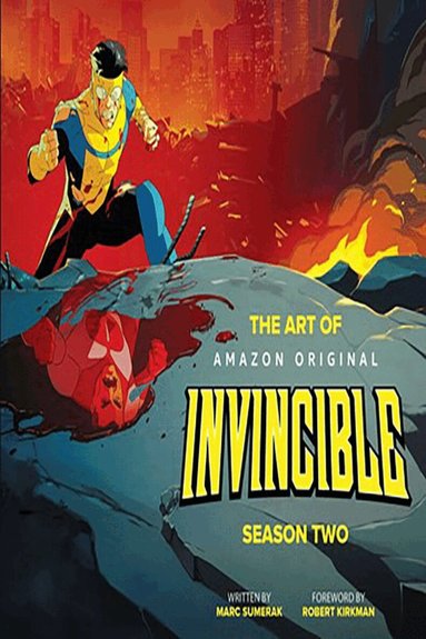 Marc Sumerak - Art of Invincible Season Two, Inbunden