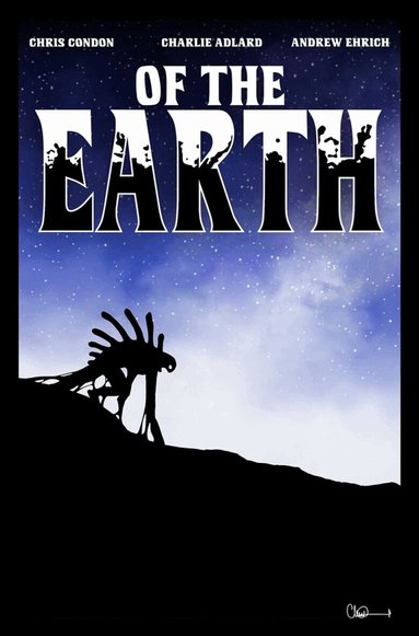 Chris Condon, Andrew Ehrich - Of The Earth, Häftad