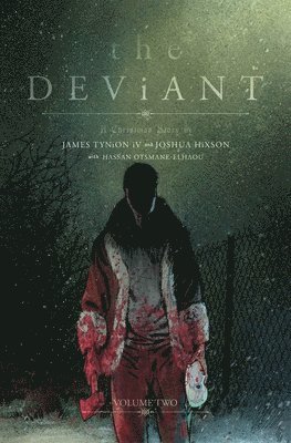 James Tynion IV, James Tynion Iv - Deviant Vol. 2, Häftad