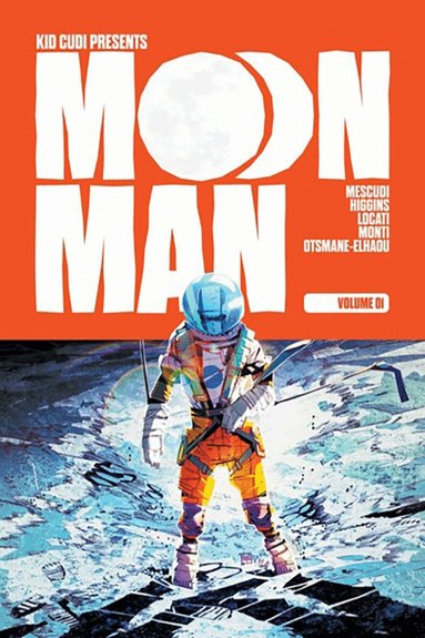 Scott "Kid Cudi" Mescudi, Kyle Higgins - Moon Man Volume 1, Häftad