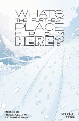 bokomslag What's The Furthest Place From Here? Volume 3