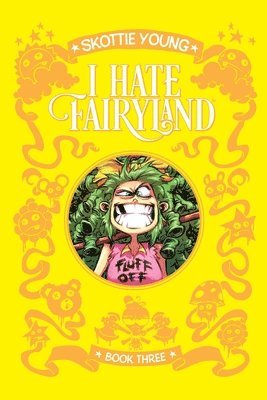 bokomslag I Hate Fairyland Book Three