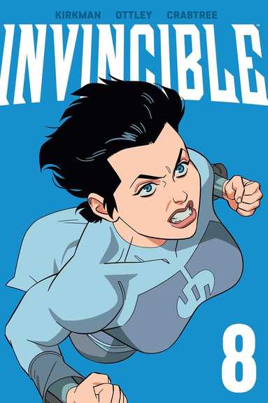 Robert Kirkman - Invincible Volume 8 (New Edition), Häftad