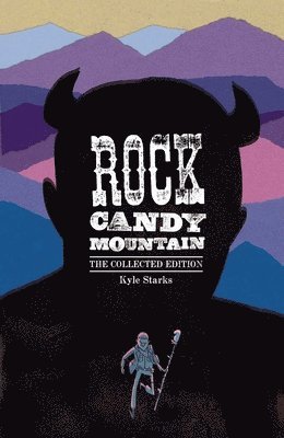 Rock Candy Mountain Complete 1