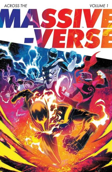 Kyle Higgins, Ryan Parrott, Melissa Flores, Mat Groom - Across the Massive-Verse Volume 1, Häftad