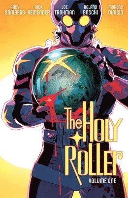 The Holy Roller Volume 1 1