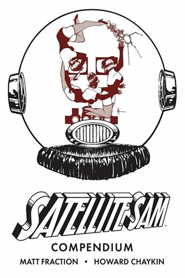 Matt Fraction - Satellite Sam Compendium, Häftad