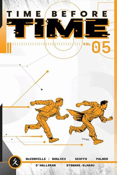 Rory McConville, Declan Shalvey - Time Before Time Volume 5, Häftad
