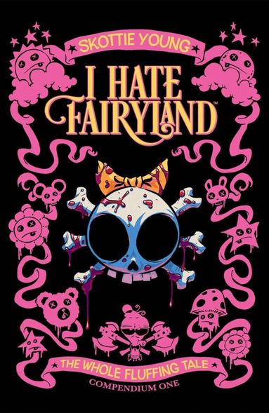 Skottie Young - I Hate Fairyland Compendium One, Häftad