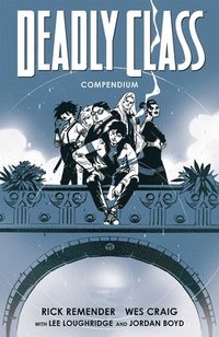 bokomslag Deadly Class Compendium