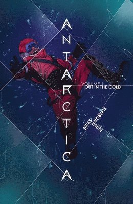 Antarctica Volume 1