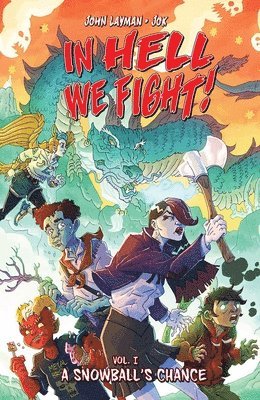 John Layman - In Hell We Fight! Volume 1, Häftad