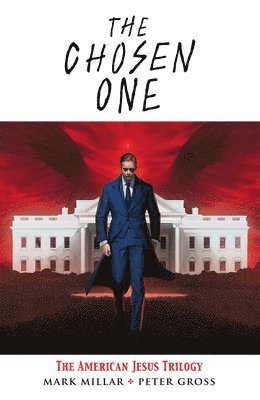 The Chosen One: The American Jesus Trilogy 1