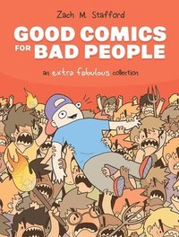 bokomslag Good Comics for Bad People: An Extra Fabulous Collection