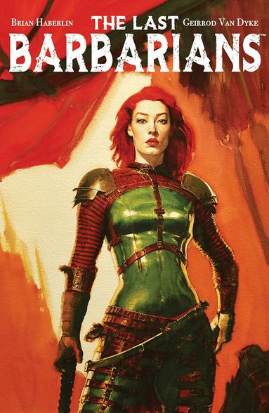 Brian Haberlin - Last Barbarians Volume 1, Häftad