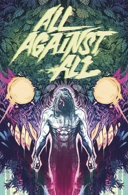 Alex Paknadel - All Against All, Häftad
