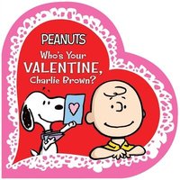 bokomslag Who's Your Valentine, Charlie Brown?