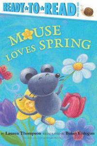 bokomslag Mouse Loves Spring: Ready-To-Read Pre-Level 1