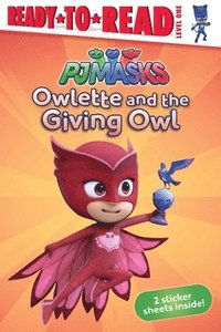 bokomslag Owlette and the Giving Owl: Ready-To-Read Level 1