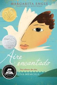 bokomslag Aire Encantado (Enchanted Air): DOS Culturas, DOS Alas: Una Memoria