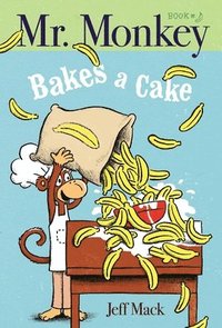 bokomslag Mr. Monkey Bakes a Cake