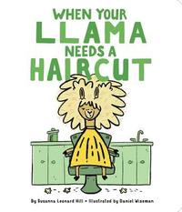 bokomslag When Your Llama Needs a Haircut