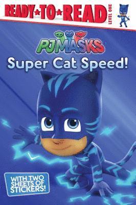 Super Cat Speed!: Ready-To-Read Level 1 1