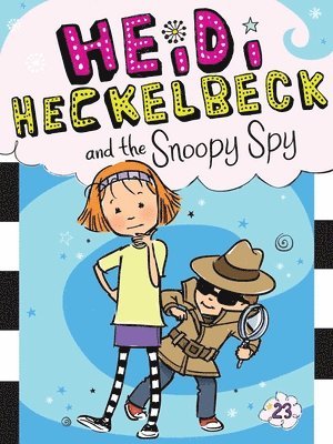 bokomslag Heidi Heckelbeck and the Snoopy Spy