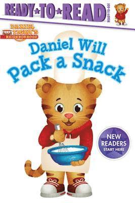 Daniel Will Pack a Snack: Ready-To-Read Ready-To-Go! 1