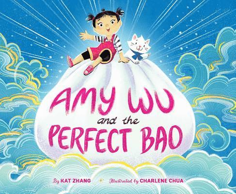 Amy Wu and the Perfect Bao 1