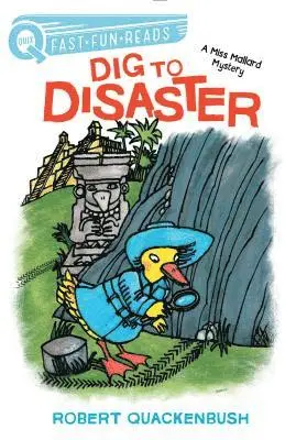 Robert Quackenbush - Dig to Disaster: A Quix Book, Inbunden. Tillgänglighet: Lägg i varukorg