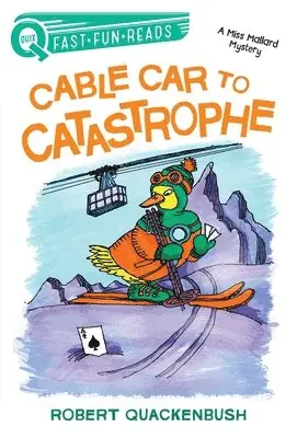 Robert Quackenbush - Cable Car to Catastrophe: A Quix Book, Inbunden. Tillgänglighet: Lägg i varukorg