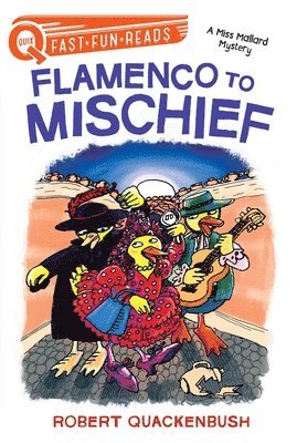 Flamenco to Mischief: A Quix Book 1