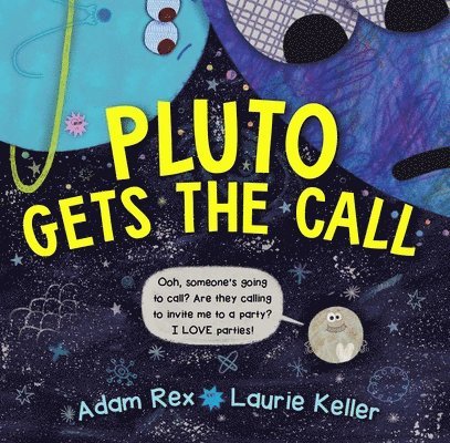 Adam Rex - Pluto Gets the Call, Inbunden