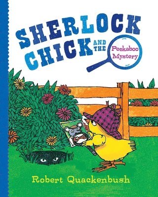 bokomslag Sherlock Chick and the Peekaboo Mystery