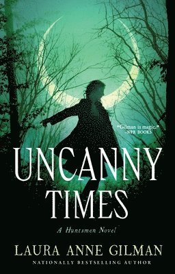 Laura Anne Gilman - Uncanny Times, Häftad