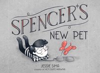 bokomslag Spencer's New Pet