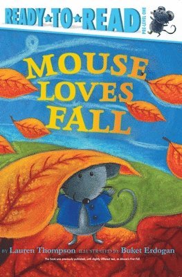 Mouse Loves Fall: Ready-To-Read Pre-Level 1