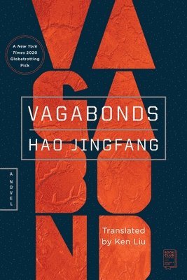 Hao Jingfang - Vagabonds, Häftad. Tillgänglighet: Tillfälligt slut