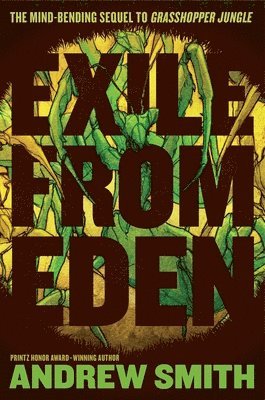 Andrew Smith - Exile from Eden: Or, After the Hole, Häftad