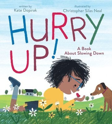 Kate Dopirak - Hurry Up!, Inbunden
