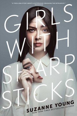 Suzanne Young - Girls with Sharp Sticks, Häftad