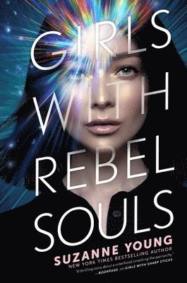 Suzanne Young - Girls with Rebel Souls, Inbunden